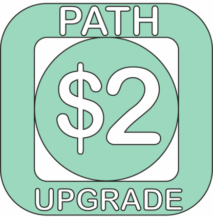 Two Dollar Path Upgrade